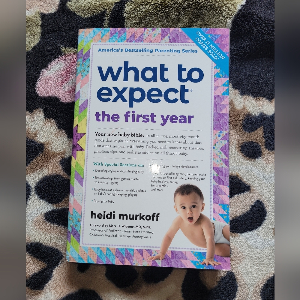 What to expect the first year by Heidi Murkoff